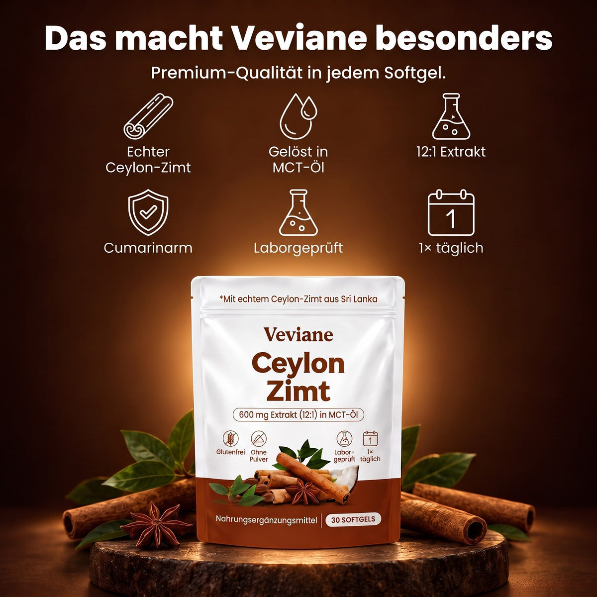 Das macht Veviane besonders: echter Ceylon-Zimt, MCT-Öl, 12:1 Extrakt