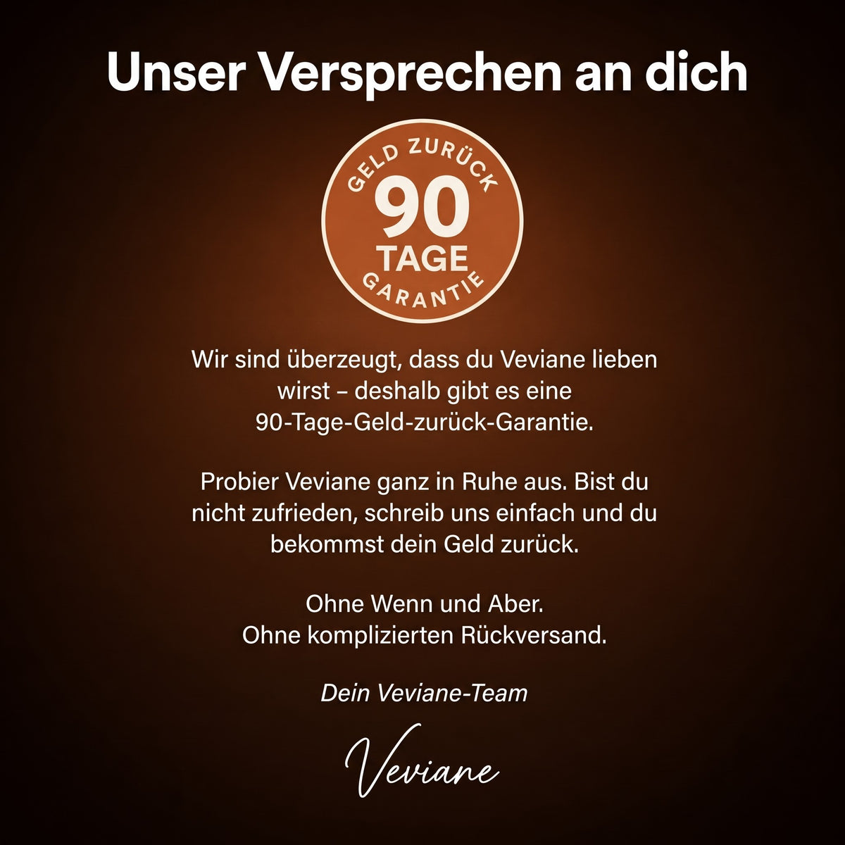 Veviane 90 Tage Geld-zurück-Garantie